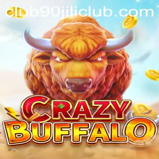 Discover the Excitement of CRAZYBUFFALO: A Thrilling Adventure at 90 Jili Club