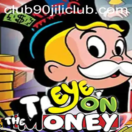 Unveiling EyeOnTheMoney: A New Experience at the 90 Jili Club