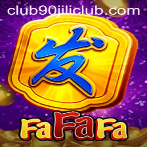 Exploring FaFaFa: A Dive Into the World of 90 Jili Club