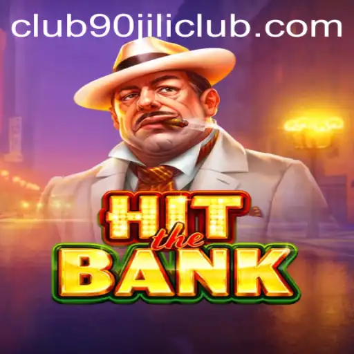 HitTheBank: The Thrilling New Game Captivating the 90 Jili Club