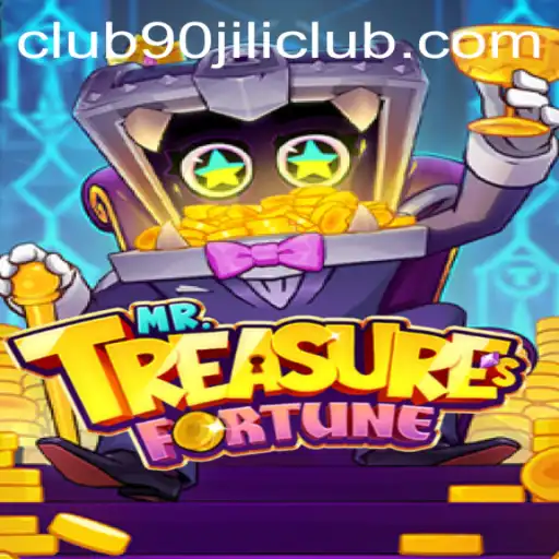 Discover the Exciting World of MrTreasuresFortune and the 90 Jili Club