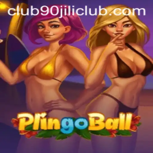 Exploring the Exciting World of Plingoball and Its Connection to the 90 Jili Club